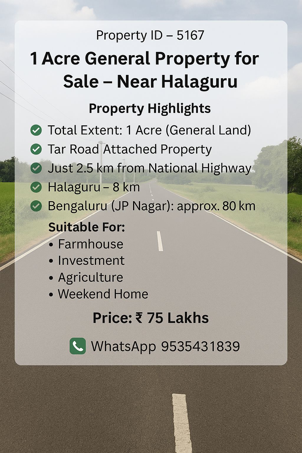 🆔 *Property ID – 5167* 🌿 *1 Acre General Property for Sale – Near Halaguru*